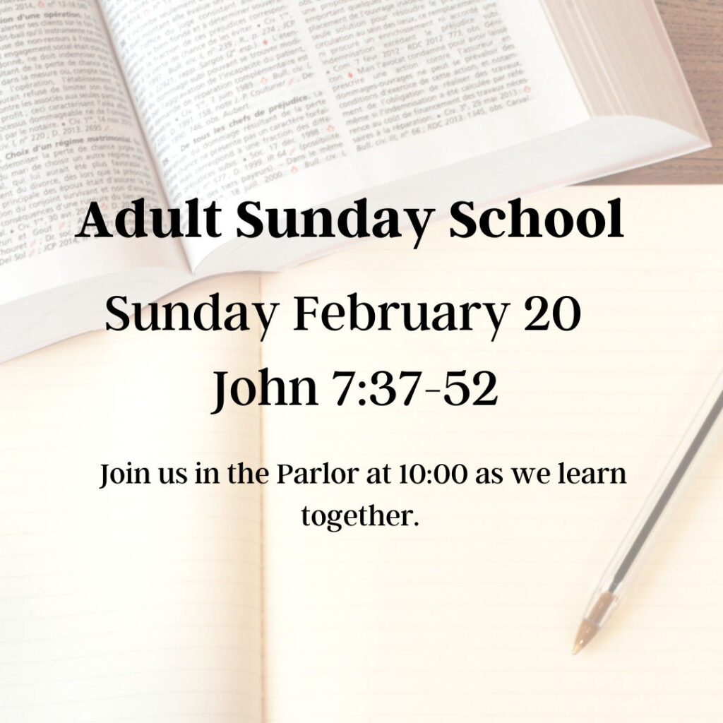 Adult Sunday School February 20 Grace Presbyterian Church