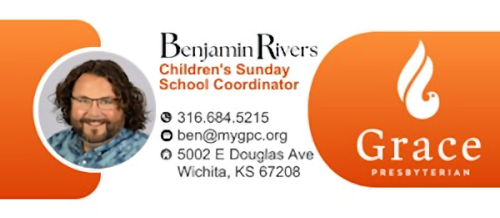 Hello from Your Sunday School Coordinator Ben Rivers