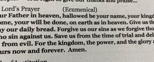 Ecumenical Lord’s Prayer