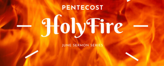 Holy Fire: Worship