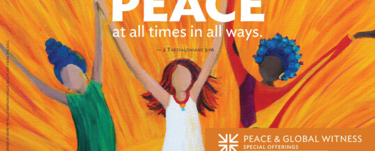 Peace and Global Witness Offering