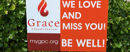 Grace Presbyterian Yard Signs